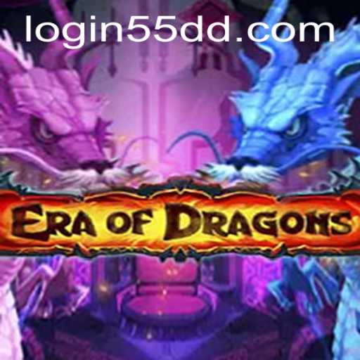 Delve into the Fantasy Realm: EraOfDragons and the Mysteries of 55dd PH Login